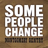 Some People Change (Album Version)