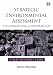 Strategic Environmental Assessment in International and European Law: A Practitioner's Guide