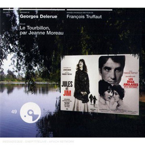 JULES ET JIM / LES DEUX ANGLAISES ET LE CONTINENT Georges Delerue