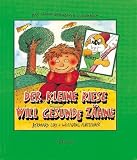 Der kleine Riese will gesunde Z&auml;hne, m - Audio-CD - Bernhard Lins