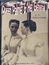 Queen Palmer and her General-From Free Kindle Books Library Click to Download Free Kindle Book -> Queen Palmer and her General