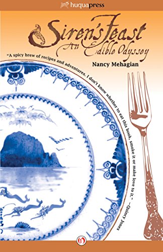 Siren's Feast: An Edible Odyssey