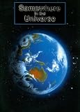 Somewhere in the Universe