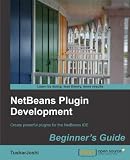 NetBeans Plugin Development: Beginner's Guide
