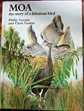 Moa : the story of a fabulous bird