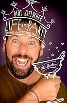 Life of the Party: Stories of a Perpetual Man-Child Life of the Party: Stories of a Perpetual Man-Child