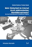 Produkt-Bild: Mehr Sicherheit im Internet durch elektronischen Identit&auml;tsnachweis?: Der neue Personalausweis im europ&auml;ischen Vergleich