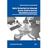 Mehr Sicherheit im Internet durch elektronischen Identit�tsnachweis?: Der neue Personalausweis im europ�ischen Vergleich