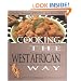 Cooking the West African Way: Revised and Expanded to Include New Low-Fat and Vegetarian Recipes (Easy Menu Ethnic Cookbooks)