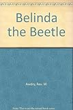 Belinda the Beetle