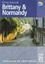 Drive Around Brittany and Normandy, 2nd: Your Guide to Great Drives (Drive Around - Thomas Cook)