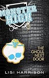 The Ghoul Next Door: Monster High