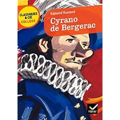 Rostand (Edmond), Cyrano de Bergerac