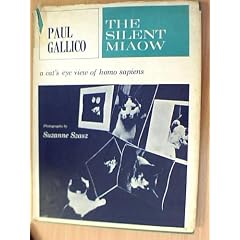 Silent Miaow: Manual for Kittens, Strays and Homeless Cats