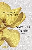 Lisa-Maria Seydlitz: Sommertöchter