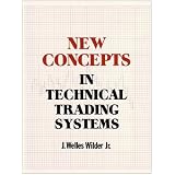 New Concepts in Technical Trading Systems