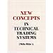 New Concepts in Technical Trading Systems