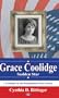 Grace Coolidge: Sudden Star (Presidential Wives)