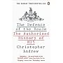 The Defence of the Realm: The Authorized History of MI5
