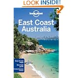 East Coast Australia: Regional Guide (Lonely Planet Country & Regional Guides)'