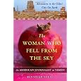The Woman Who Fell from the Sky: An American Journalist in Yemen