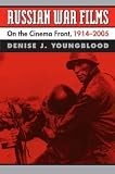 Russian War Films: On the Cinema Front [Paperback]