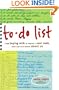 To-Do List: From Buying Milk to Finding a Soul Mate, What Our Lists Reveal About Us