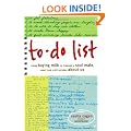 To-Do List: From Buying Milk to Finding a Soul Mate, What Our Lists Reveal about Us