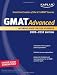 Kaplan GMAT Advanced 2009-2010 Edition: Intensive Prep for Top Students