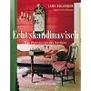 Echt skandinavisch - Wohndesigns des Nordens: Das Wohndesign des Nordens