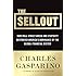The Sellout: How Three Decades of Wall Street Greed and Government Mismanagement Destroyed the Global Financial System