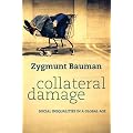 Collateral Damage: Social Inequalities in a Global Age