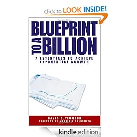 Blueprint to a Billion: 7 Essentials to Achieve Exponential Growth