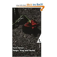 Tango, Trug und Teufel