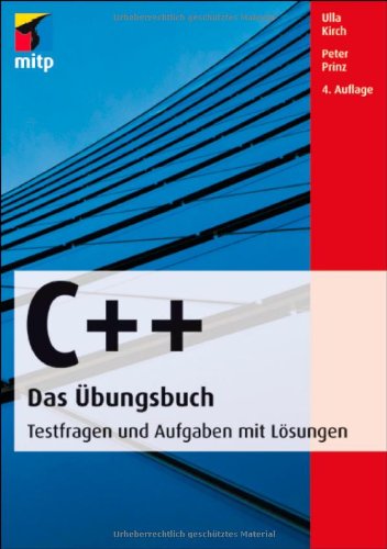 C Das Ubungsbuch Testfragen Und Aufgaben Mit Losungen Mitp Professional Pdf Download Ulla Kirch Mafindnorne