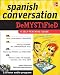Spanish Conversation Demystified with Two Audio CDs
