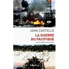 La Guerre du Pacifique : Nouvelle histoire � partir d'archives rest�es jusqu'ici secr�tes