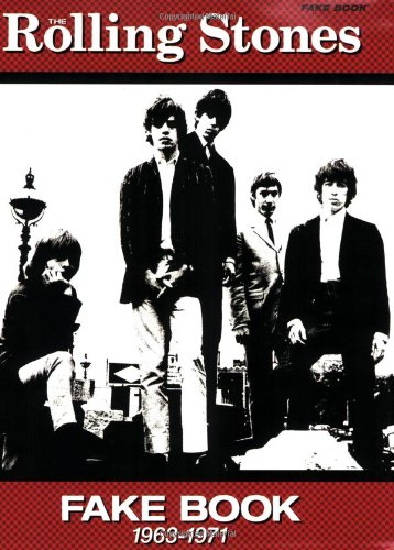 The Rolling Stones Fakebook (1963-1971) (Just Real Books Series)
