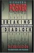 Breaking the Deadlock: The 2000 Election, the Constitution, and the Courts