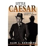 Little Caesar: A Biography of Edward G. Robinson book cover