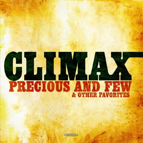Climax - Precious And Few & Other Favorites - Zortam Music