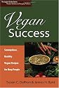 Vegan Success: Scrumptious, Healthy Vegan Recipes for Busy People