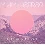Illumination ~ Miami Horror