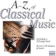 A to Z of Classical Music (3rd Extended Edition)
