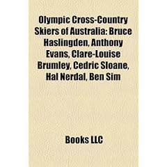 Olympic Cross-Country Skiers of Australia: Bruce Haslingden, Anthony Evans, Clare-Louise Brumley, Cedric Sloane, Hal Nerdal, Ben Sim