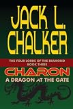Charon: A Dragon at the Gate (The Four Lord of the Diamond)