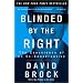 Blinded by the Right: The Conscience of an Ex-Conservative (Paperback)