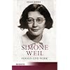 Simone Weil: Person und Werk