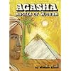 Agasha, Master of Wisdom: His Philosophy and Teachings