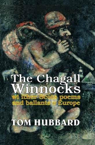 The Chagall Winnocks: with other Scots poems and ballads of Europe